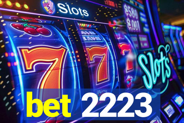 bet 2223